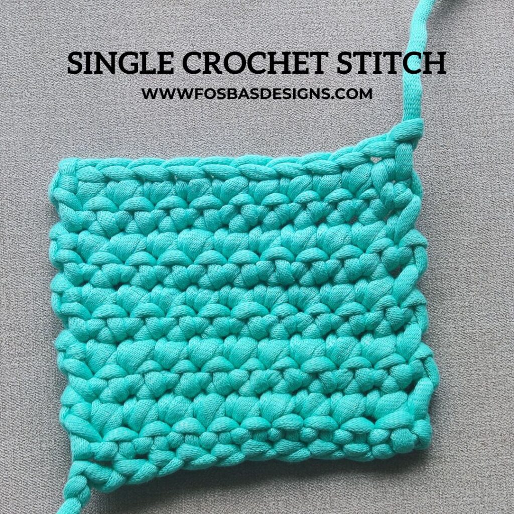 How to crochet the single crochet stitch - Fosbas Designs
